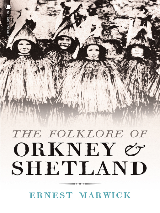 Title details for The Folklore of Orkney and Shetland by Ernest Marwick - Available